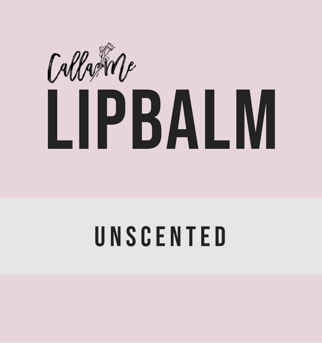 Calla Me Lip Balm - Calla Me